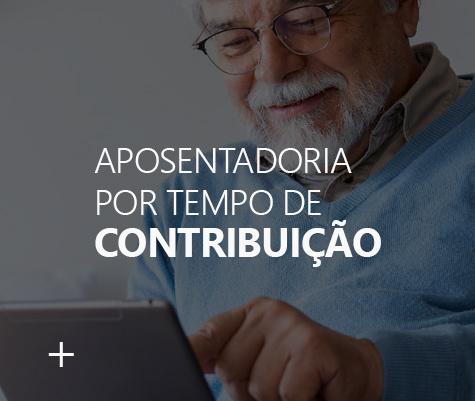 Aposentadoria por Tempo de Contribuição