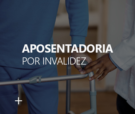 Aposentadoria por Invalidez